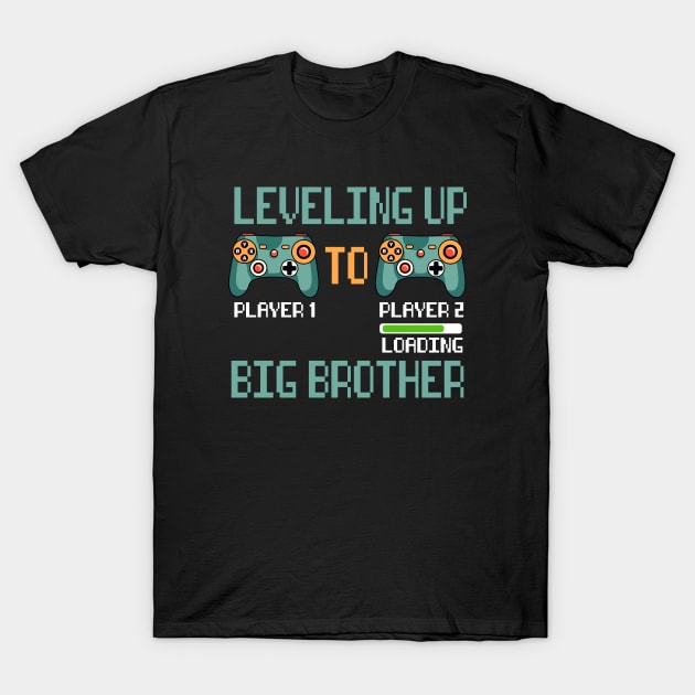 Leveling Up To Big Brother T-Shirt by hibahouari1@outlook.com